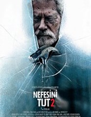 NEFESİNİ TUT 2